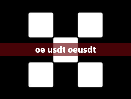 oe usdt oeusdt