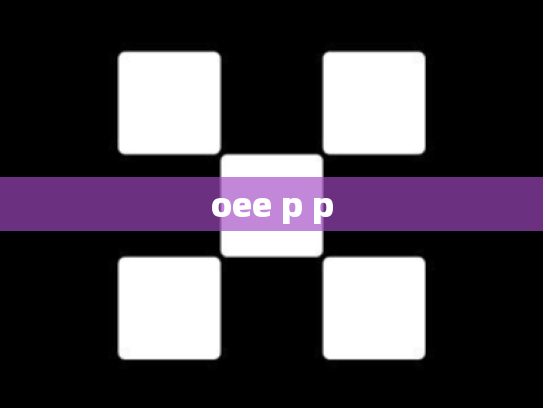 oee p p